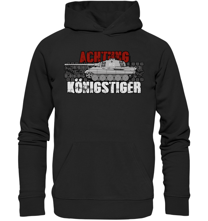 "Achtung Königstiger" - Premium Unisex Hoodie