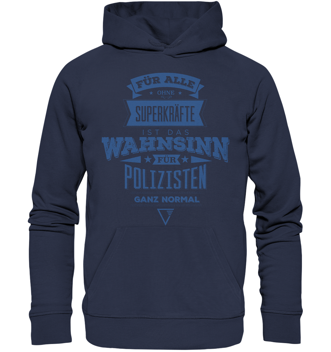 "Polizei Alltag" - Premium Unisex Hoodie